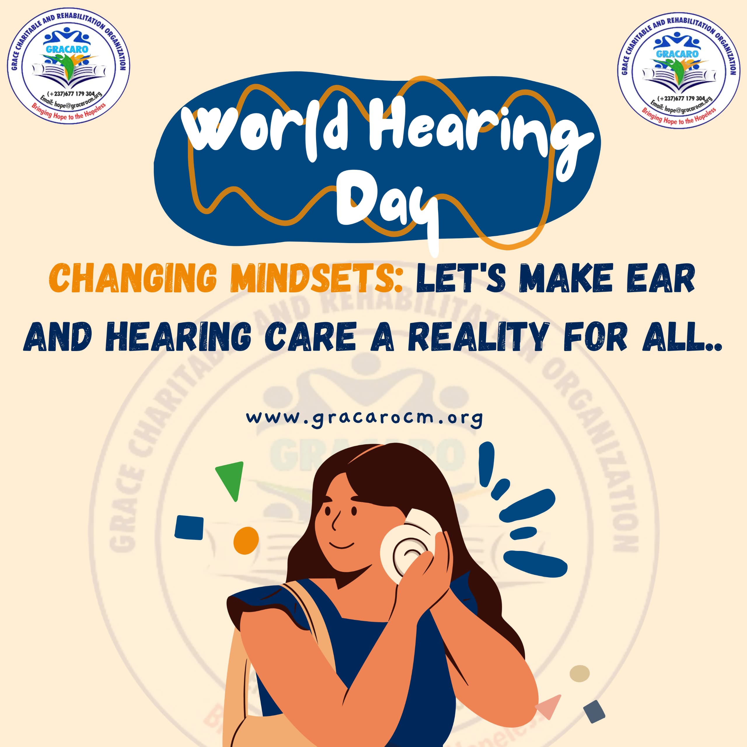 International Day of Ear and Hearing Loss: Changing Mindsets; Let’s Make Ear and Hearing Care a Reality for All